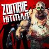 Zombie Hitman-Survive from the death plague zombie hitman-survive from the death plague