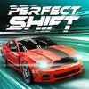 perfect shift