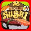 Sushi House 2