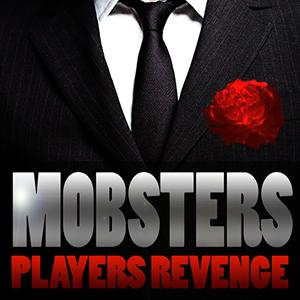 Mobsters Players Revenge GamelinkeXchange